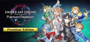 SWORD ART ONLINE: Fractured Daydream - Premium Edition