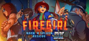 Firegirl: Hack 'n Splash Rescue DX