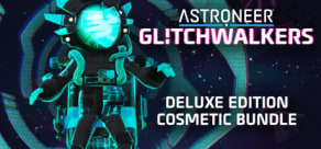 Astroneer Glitchwalker Premium bundle