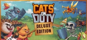 Cats on Duty - Deluxe Edition