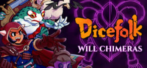 Dicefolk: Will Chimeras Pack