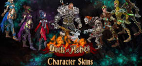 Deck of Ashes - Unique Character Skins