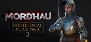 MORDHAU - Continental Voice Pack 2