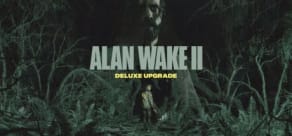 Alan Wake 2 Deluxe Upgrade