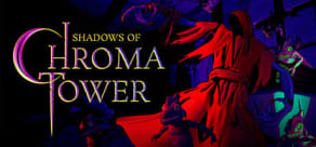 Shadows of Chroma Tower