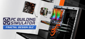 PC Building Simulator - Fractal Design Workshop