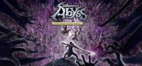 WARRIORS: Abyss - Hack'n'Dash Ultimate Edition