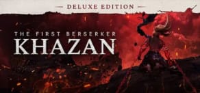 The First Berserker: Khazan Deluxe Edition