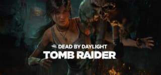 Dead by Daylight - Tomb Raider Chapter