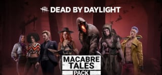 Dead by Daylight - Macabre Tales Pack