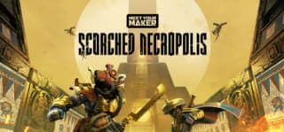 Meet Your Maker - Scorched Necropolis