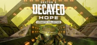 Meet Your Maker - Sector 3: Decayed Hope - Cosmetic Collection