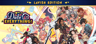 Date Everything! Lavish Edition