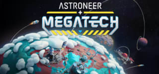 Astroneer: Megatech
