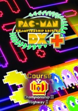 Pac-Man Championship Edition DX+: Championship III & Highway II Courses