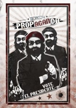 Tropico 4: Propaganda