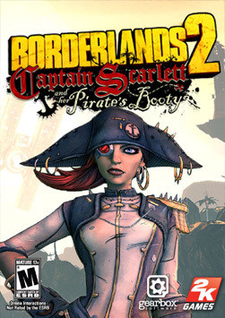 Borderlands 2: Captain Scarlett and her Pirate’s Booty