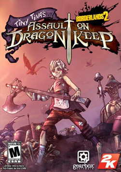 Borderlands 2: Tiny Tina’s Assault on Dragon Keep