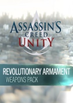 Assassin’s Creed Unity - Revolutionary Armaments Pack