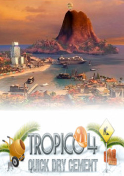 Tropico 4: Quick-dry Cement