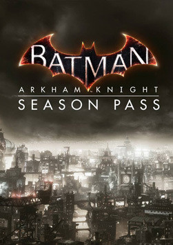 Batman: Arkham Knight Season Pass