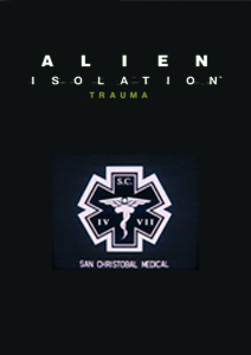 Alien: Isolation - Trauma