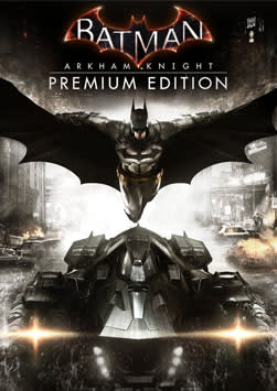 Batman: Arkham Knight - Premium Edition