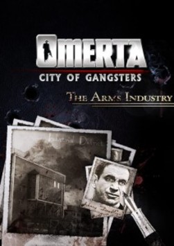 Omerta: City of Gangsters: The Arms Industry