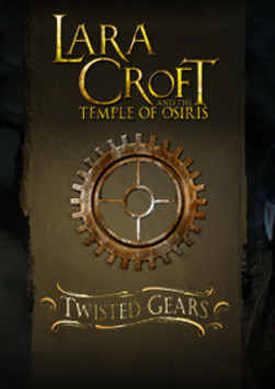 Lara Croft and The Temple of Osiris - Twisted Gears