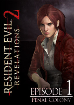 Resident Evil Revelations 2: Episodio 1 - Penal Colony