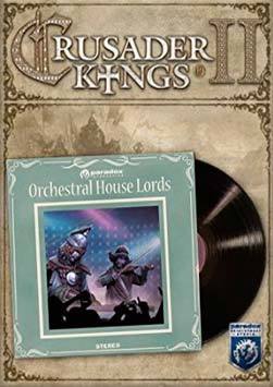 Crusader Kings II: Orchestral House Lords