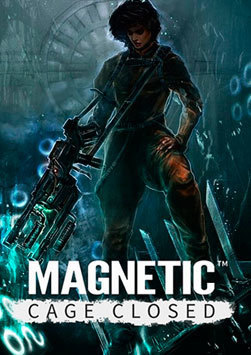 Magnetic: Cage Closed