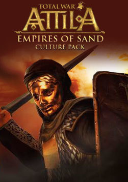 Total War: ATTILA – Empires of Sand Culture Pack