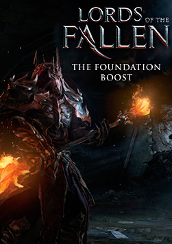 Lords of the Fallen - The Foundation Boost