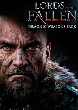 Lords of the Fallen - Demonic Weapon Pack