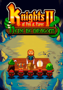 Knights of Pen and Paper 2 - Here Be Dragons