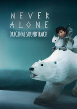 Never Alone: Original Soundtrack