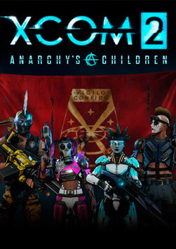 XCOM 2: Anarchy's Children