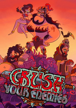 Crush Your Enemies
