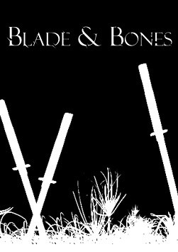 Blade & Bones