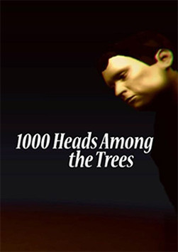 1000 Heads Among the Trees