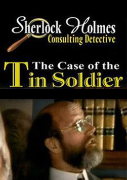Sherlock Holmes Consulting Detective: The Case of the Tin Soldier