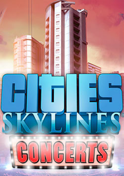 Cities: Skylines - Concerts