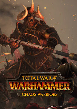 Total War: WARHAMMER - Chaos Warriors
