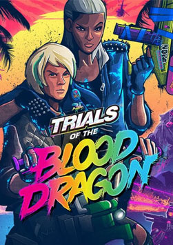 Trials of the Blood Dragon