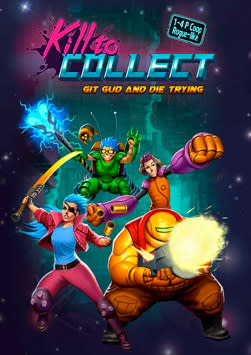 Kill to Collect