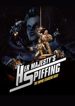 Her Majesty's SPIFFING