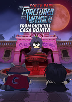 South Park: The Fractured But Whole - From Dusk Till Casa Bonita