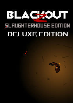 Blackout Z: Slaughterhouse - Deluxe Edition