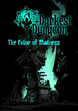 Darkest Dungeon: Color Of Madness